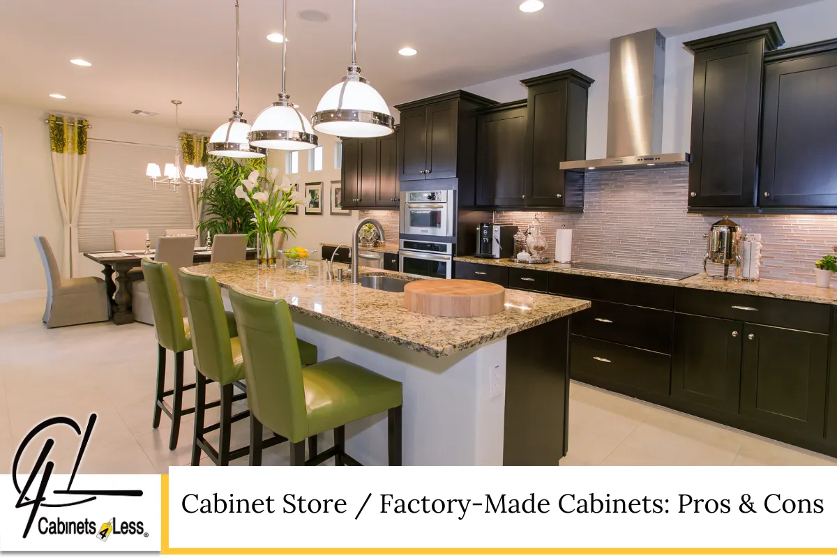 Cabinet Store / Factory-Made Cabinets: Pros & Cons